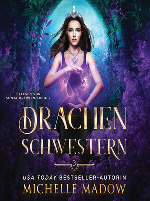 cover image of Drachenschwestern 3--Magisches Hörbuch